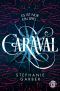 [Caraval 01] • Caraval